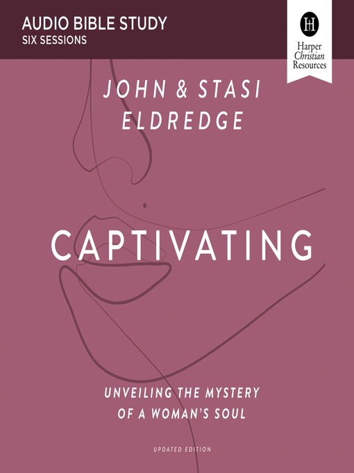 Title details for Captivating Updated by Stasi Eldredge - Available